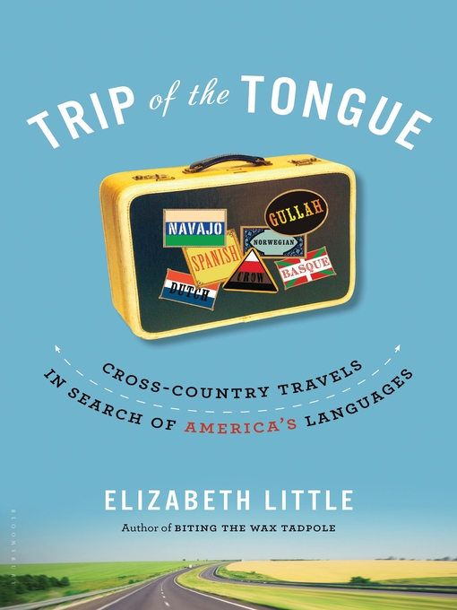 Title details for Trip of the Tongue by Elizabeth Little - Wait list